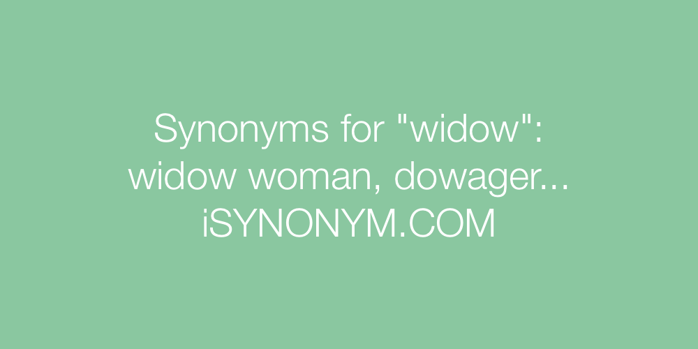 Synonyms widow