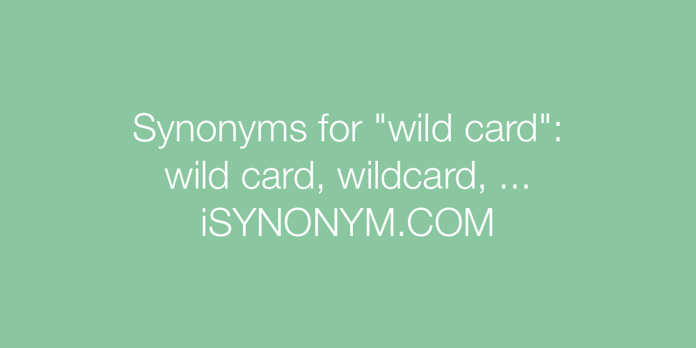 Synonyms wild card