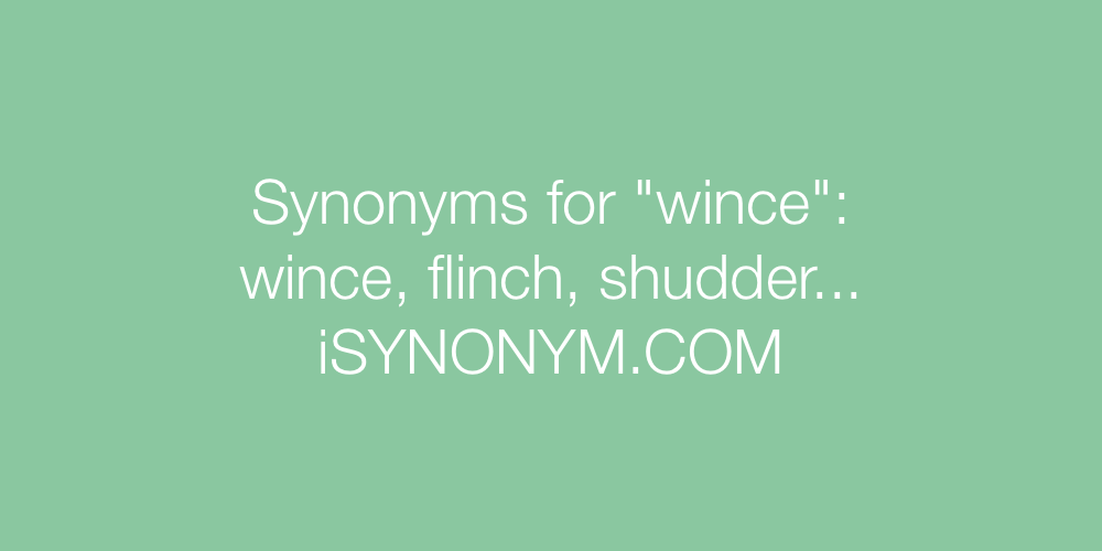 Synonyms wince