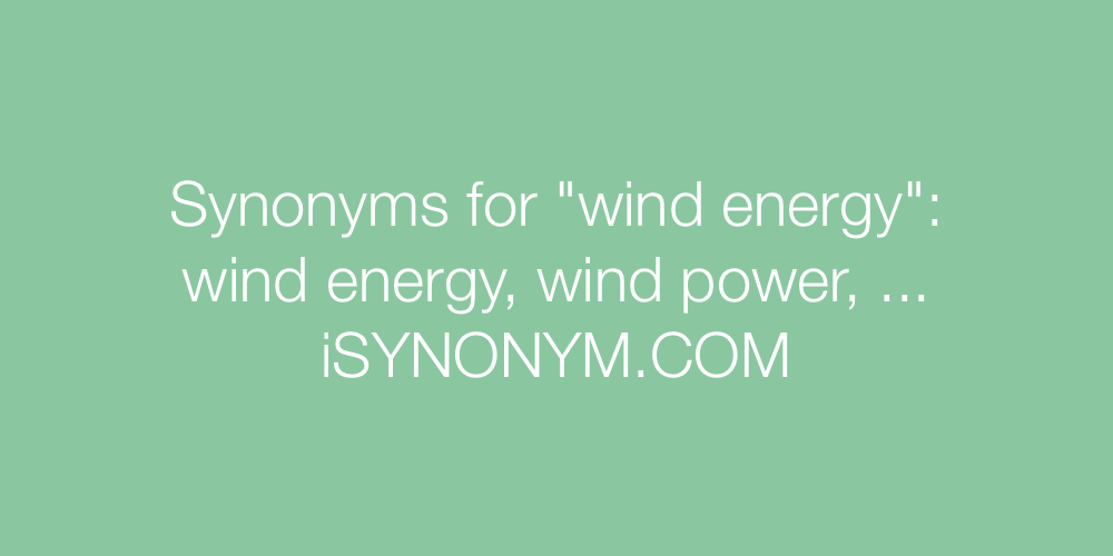Synonyms wind energy
