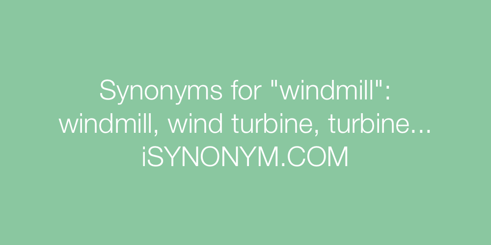 Synonyms windmill