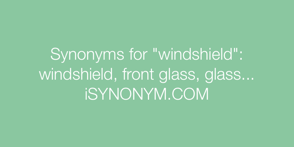 Synonyms windshield