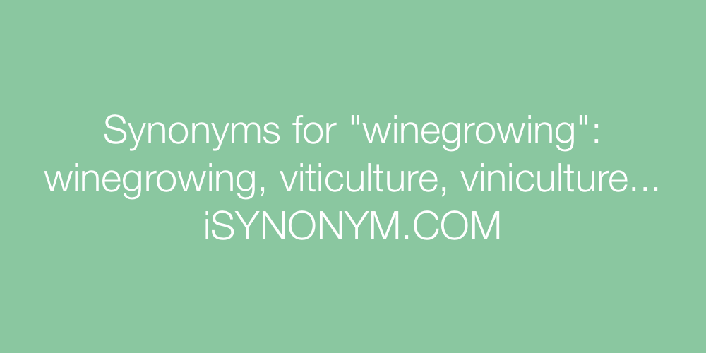 Synonyms winegrowing