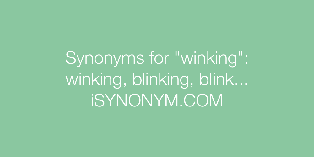 Synonyms winking
