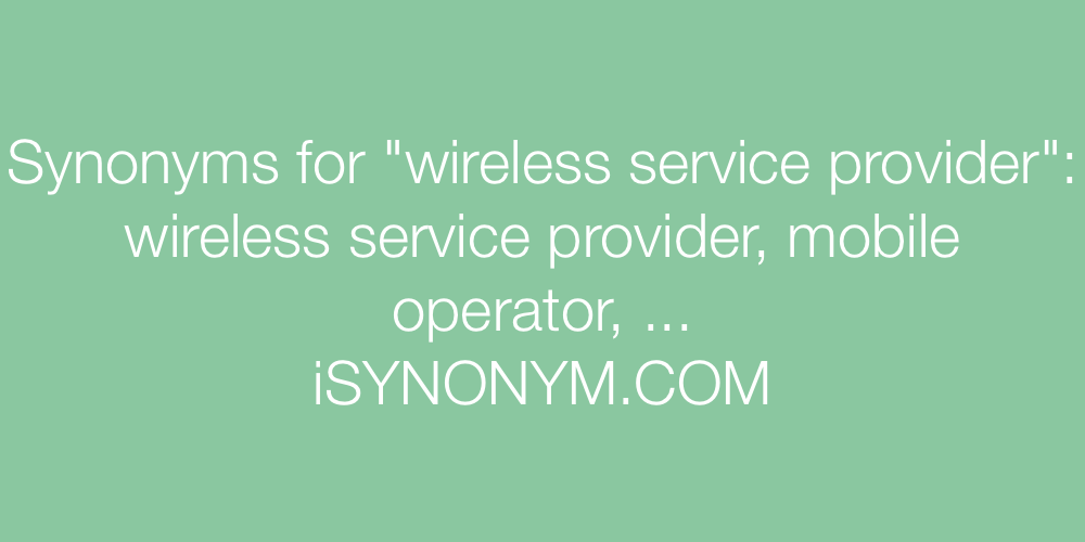 Synonyms wireless service provider