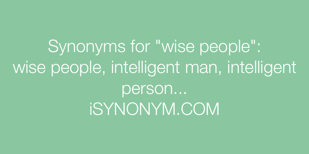 Synonyms wise people