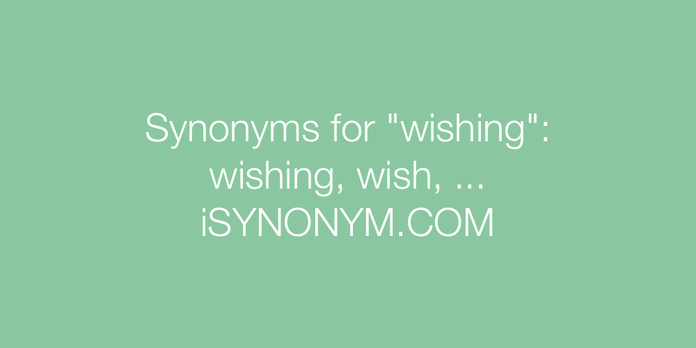 Synonyms wishing