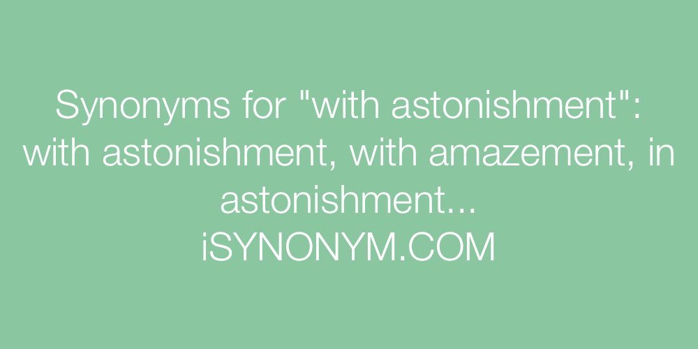 Synonyms with astonishment