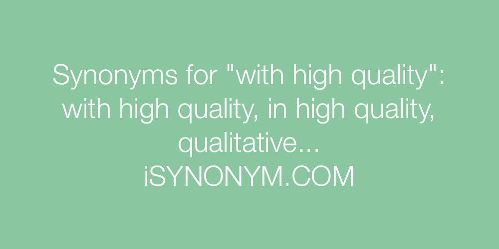 Synonyms with high quality