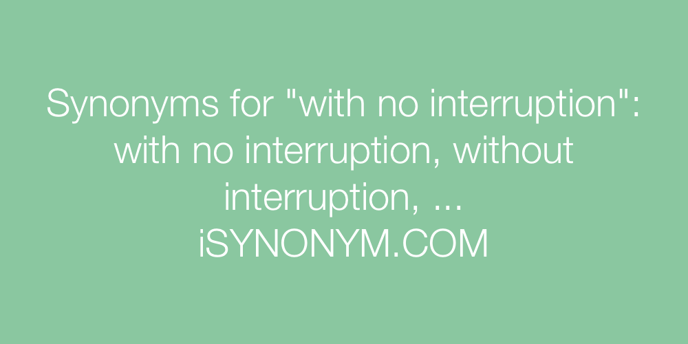 Synonyms with no interruption