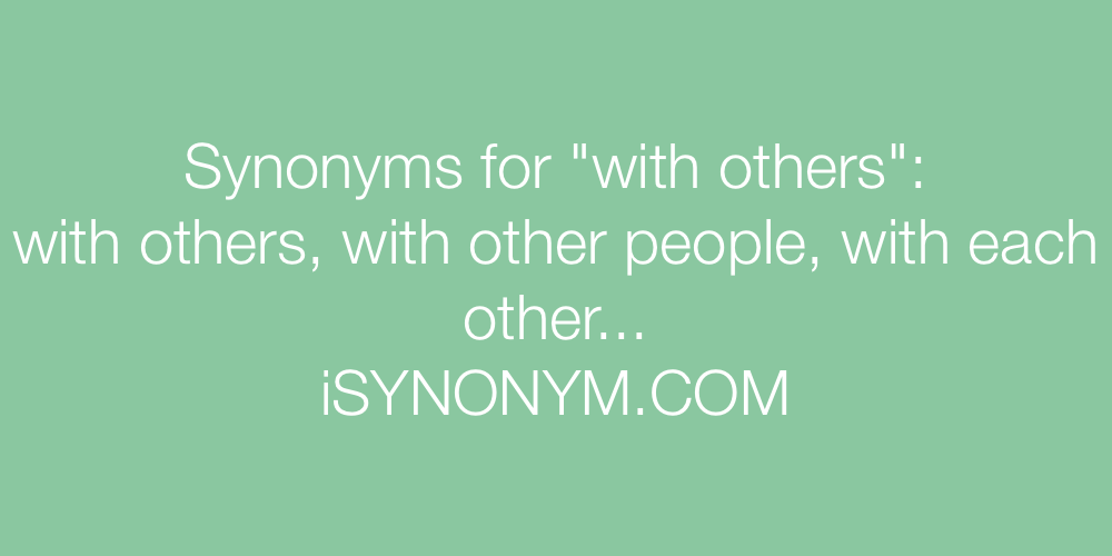 Synonyms with others