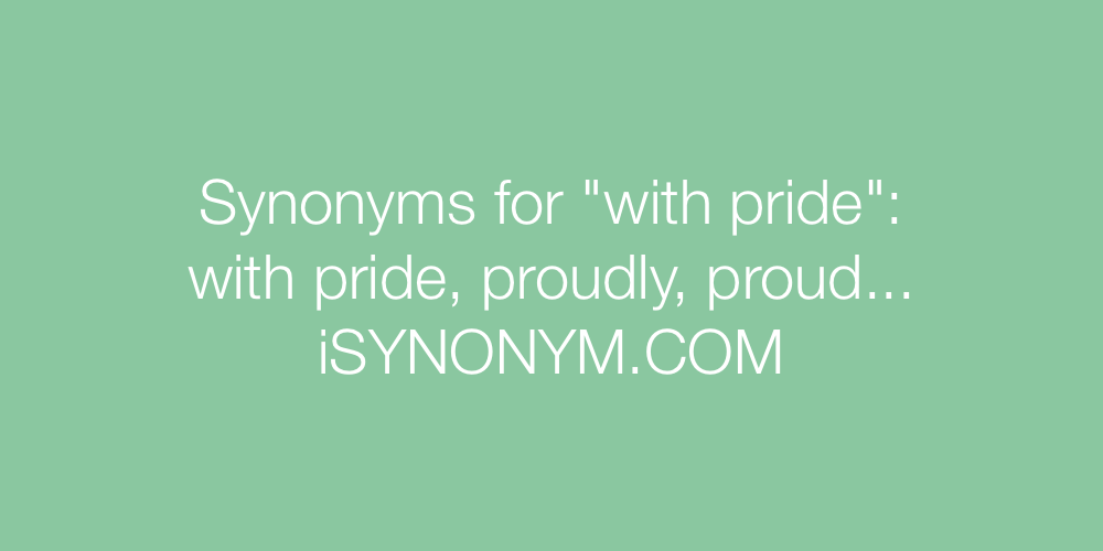 Synonyms with pride
