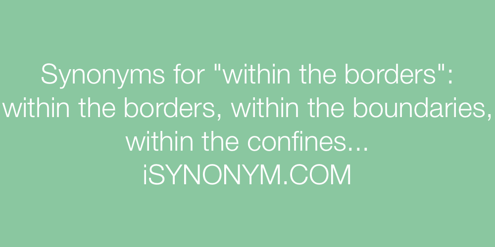 Synonyms within the borders