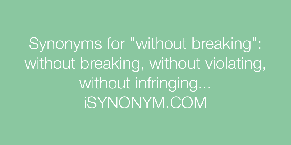 Synonyms without breaking