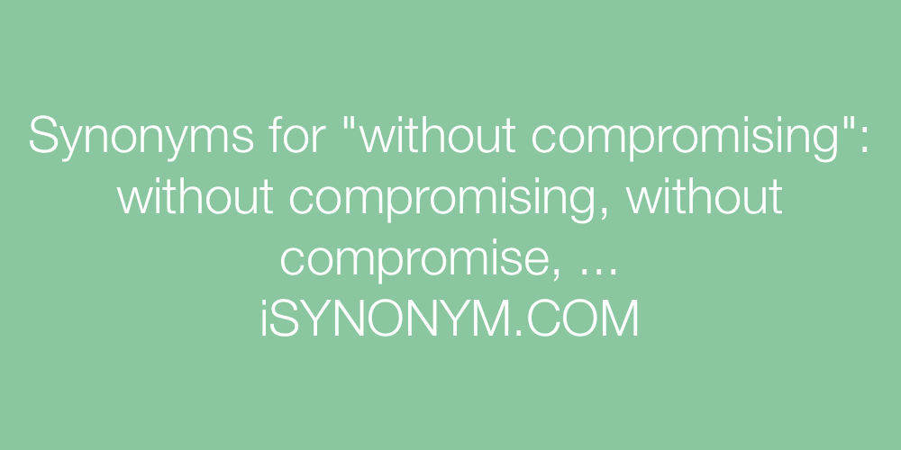 Synonyms without compromising