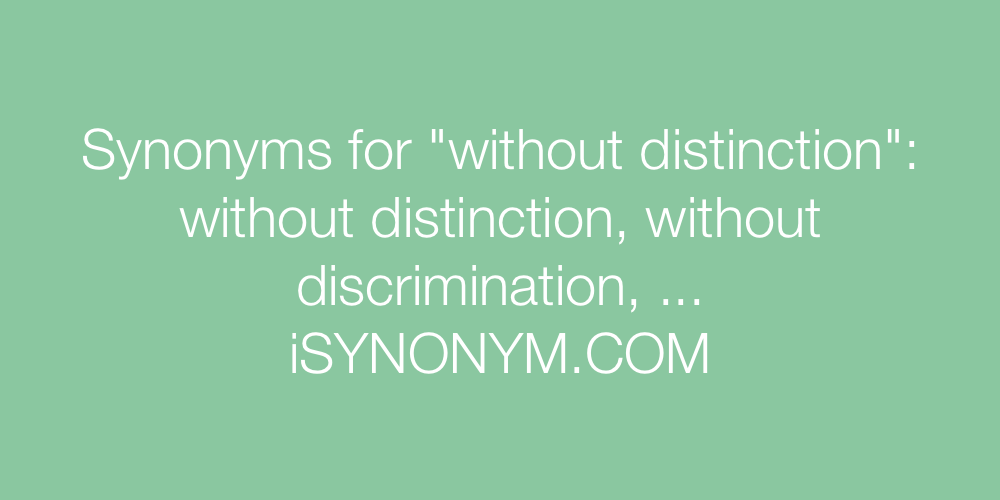 Synonyms without distinction