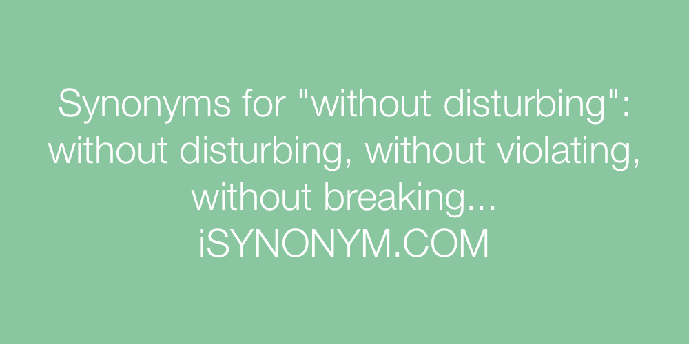 Synonyms without disturbing