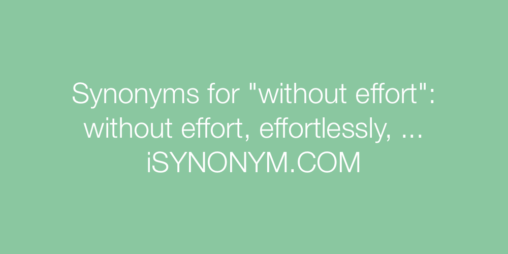 Synonyms without effort