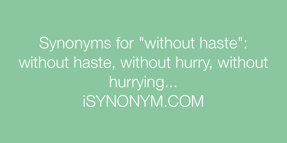 Synonyms without haste