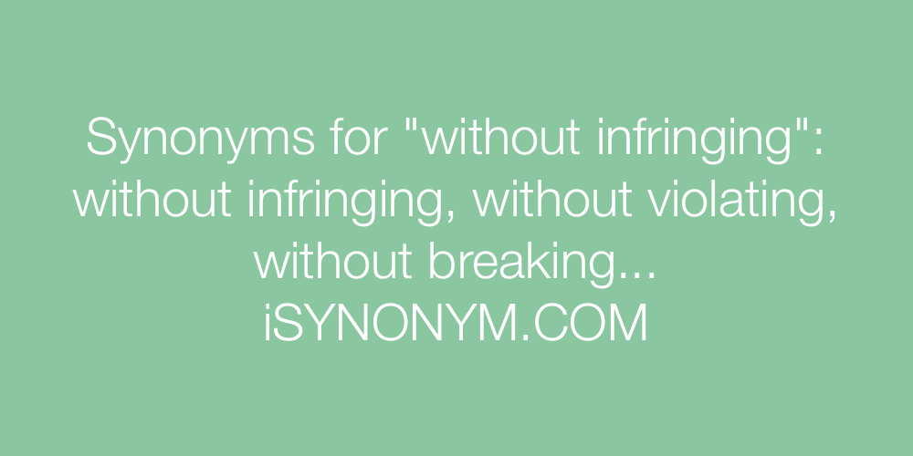 Synonyms without infringing