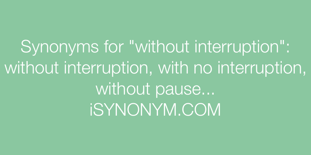 Synonyms without interruption