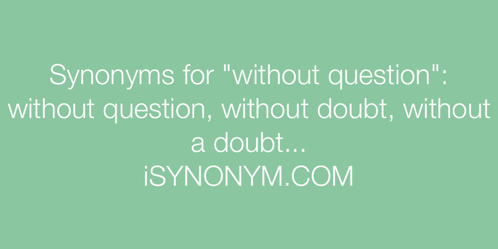 Synonyms without question