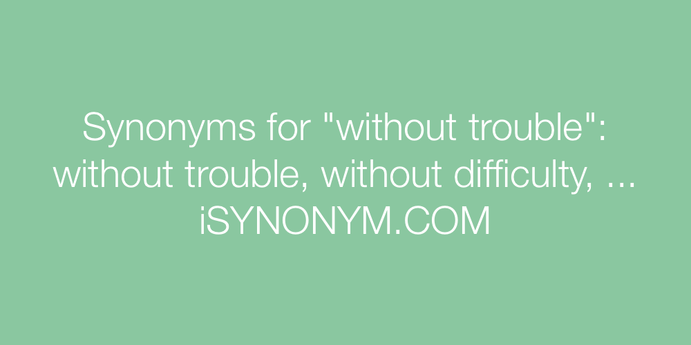 Synonyms without trouble
