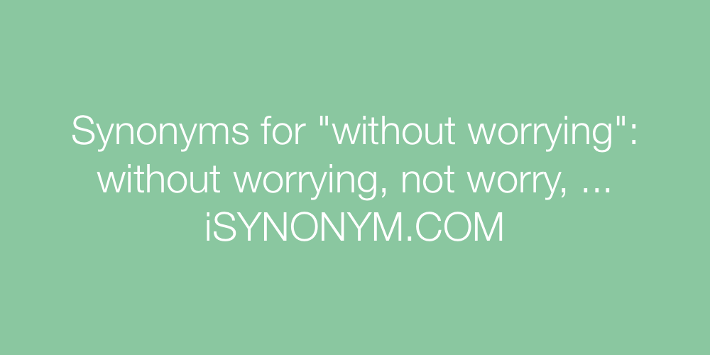 Synonyms without worrying