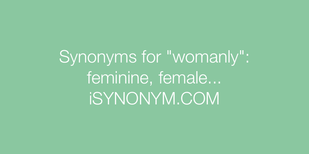 Synonyms womanly