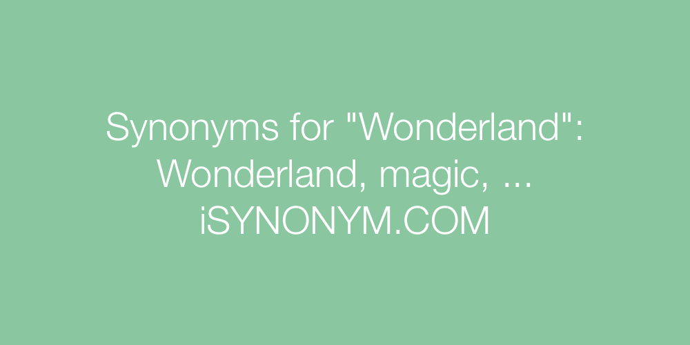 Synonyms Wonderland