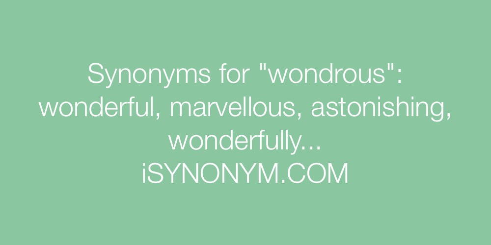 Synonyms wondrous