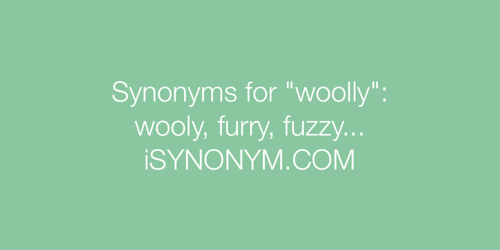 Synonyms woolly
