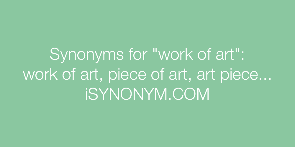 Synonyms work of art