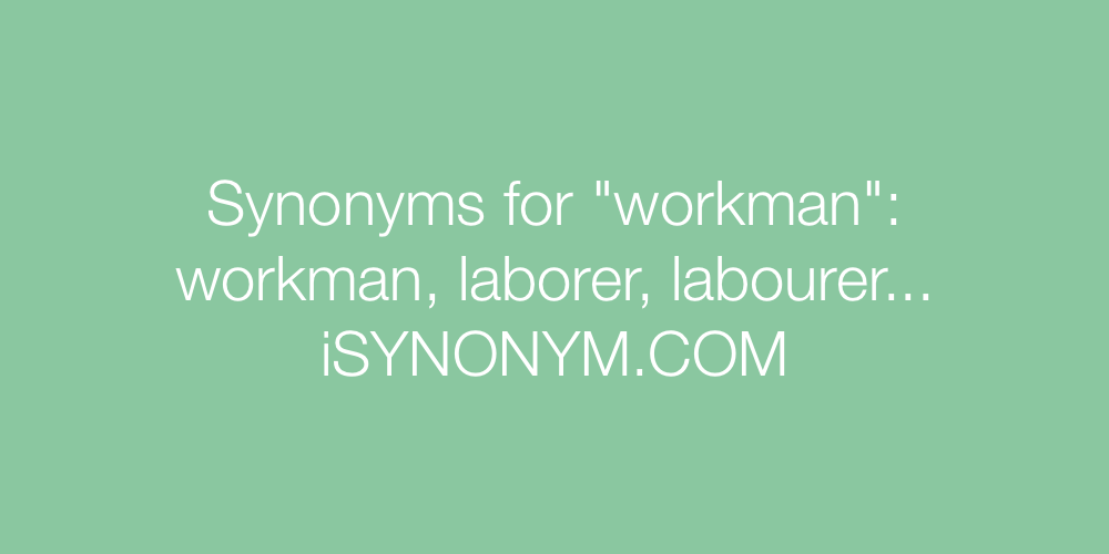 Synonyms workman