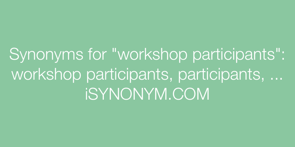 Synonyms workshop participants