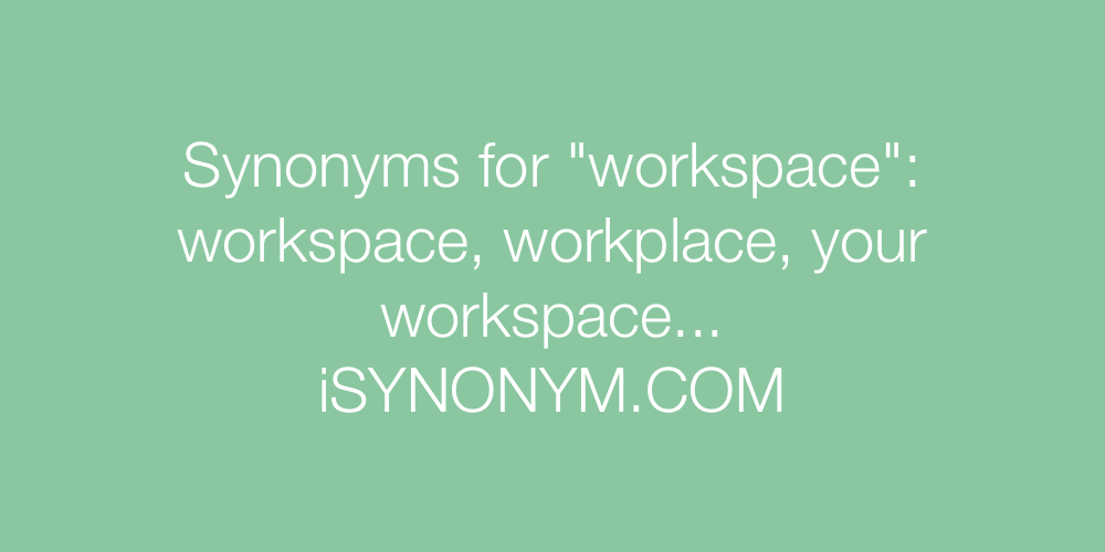 Synonyms workspace