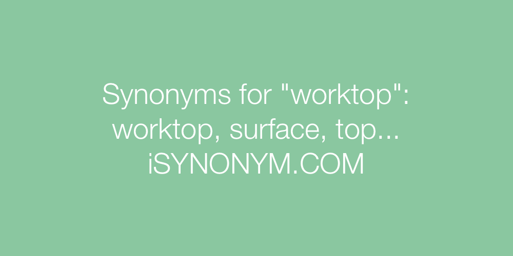 Synonyms worktop