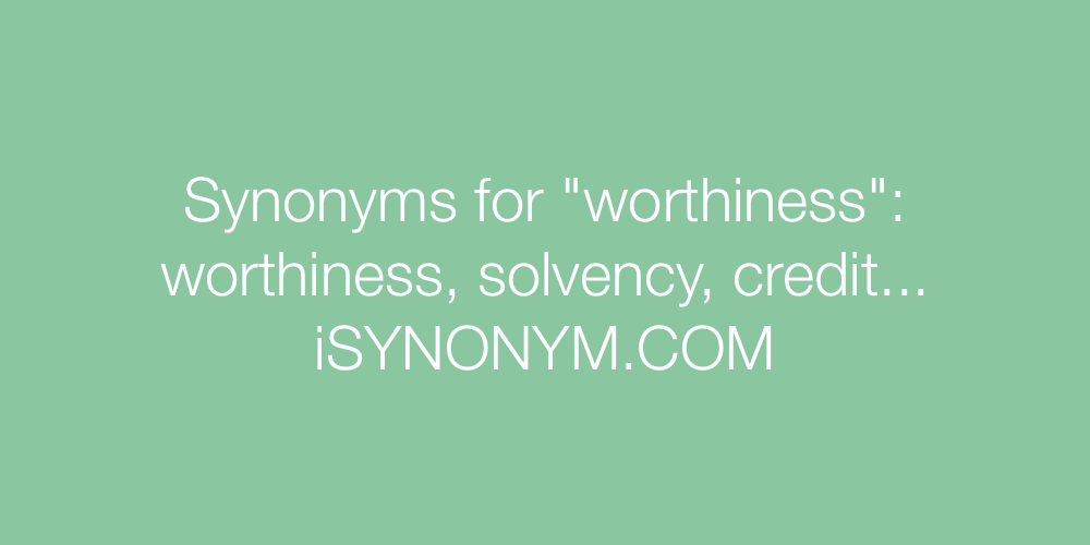 Synonyms worthiness