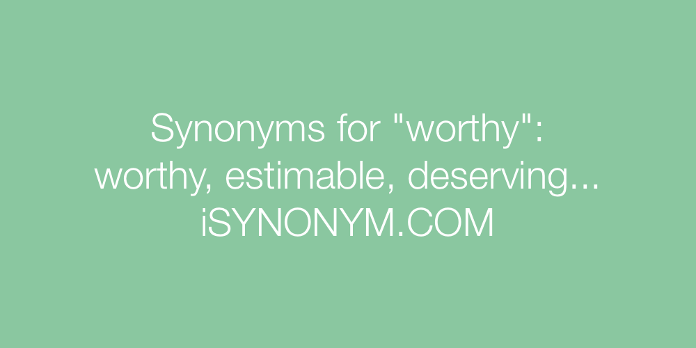 Synonyms worthy