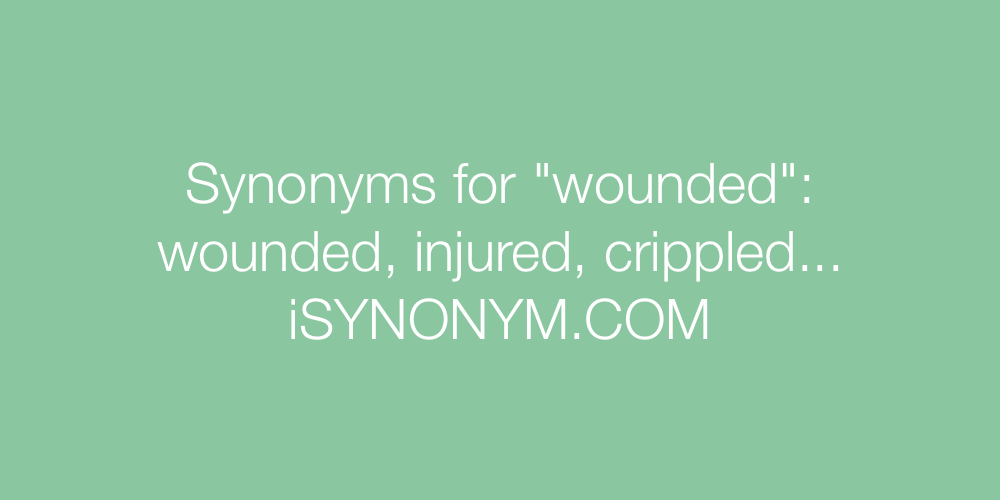 Synonyms wounded