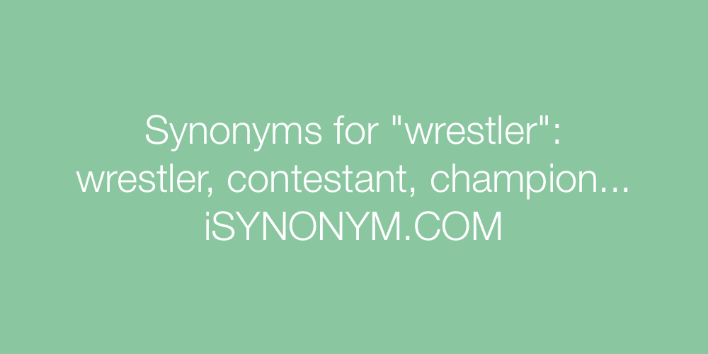 Synonyms wrestler