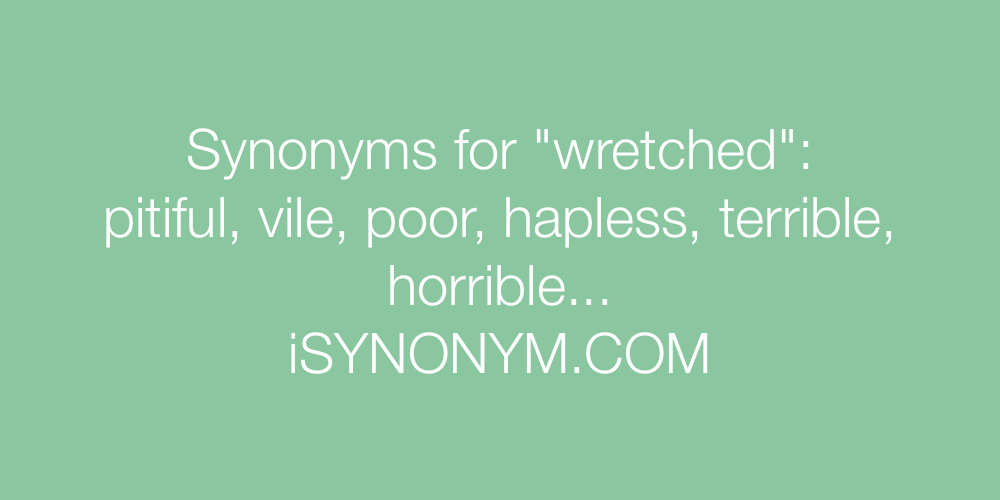 Synonyms wretched