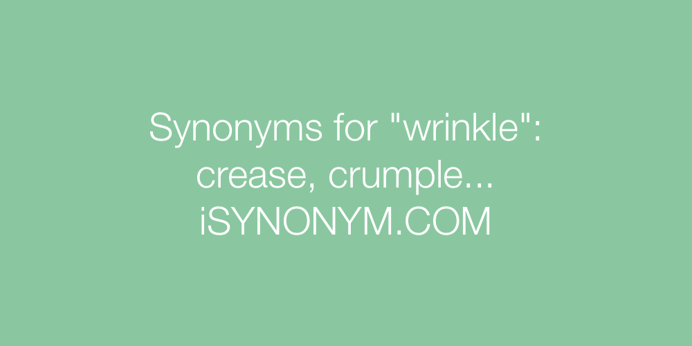 Synonyms wrinkle