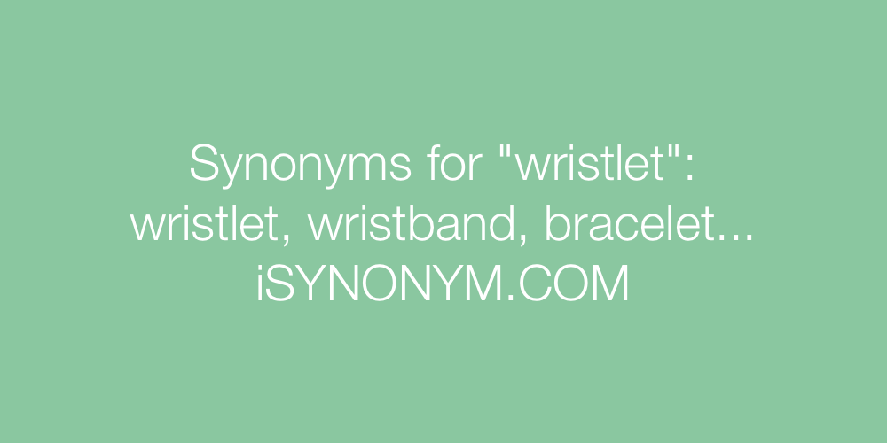 Synonyms wristlet