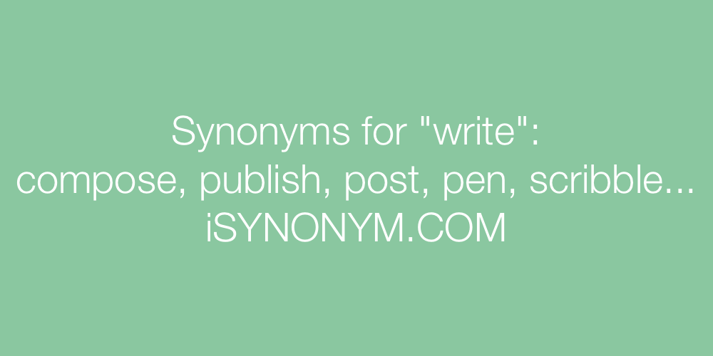 Synonyms write