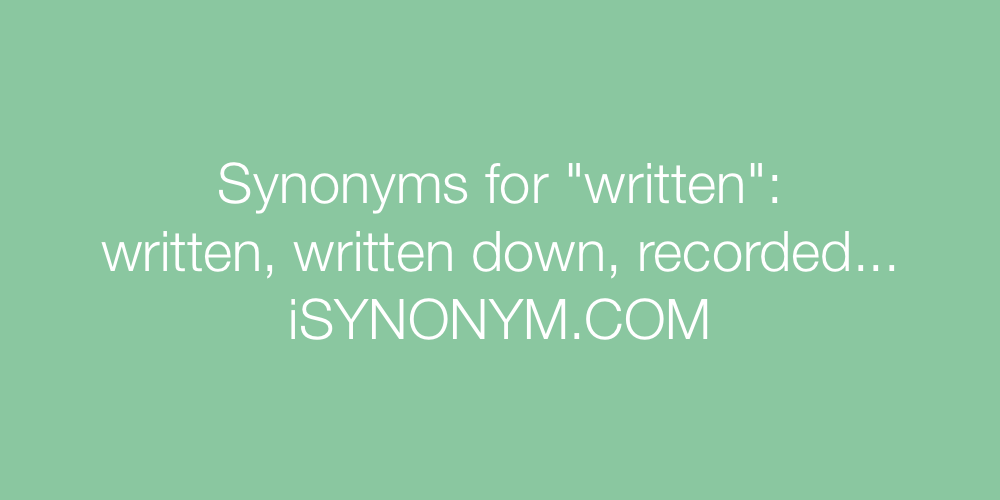 Synonyms written