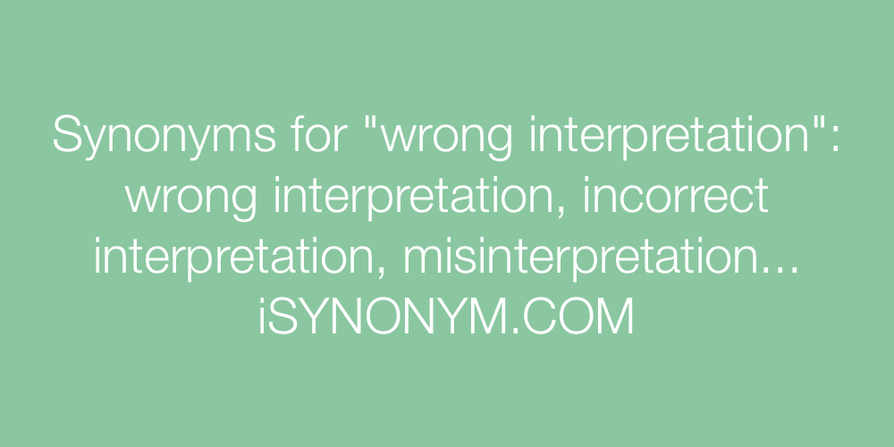 Synonyms wrong interpretation