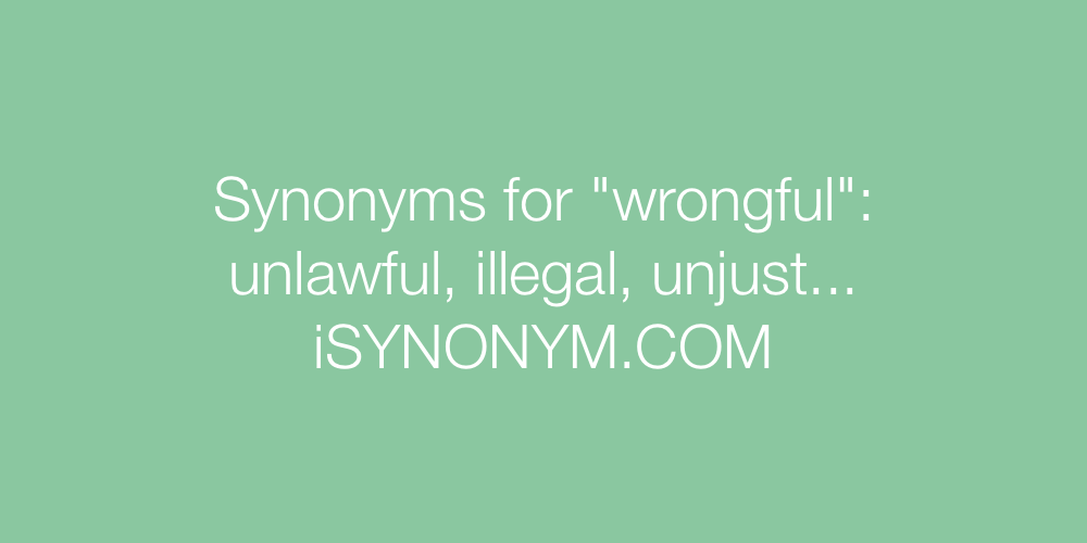 Synonyms wrongful