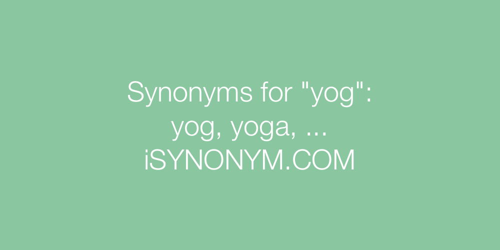 Synonyms yog