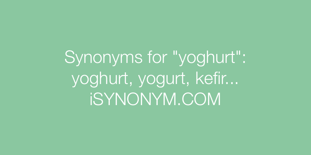 Synonyms yoghurt